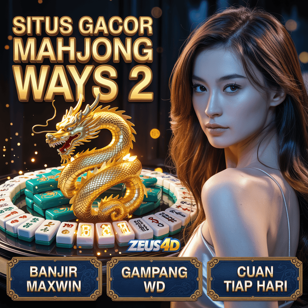 Mahjong Ways Slot ZEUS 4D – Low Deposit, Real Fun